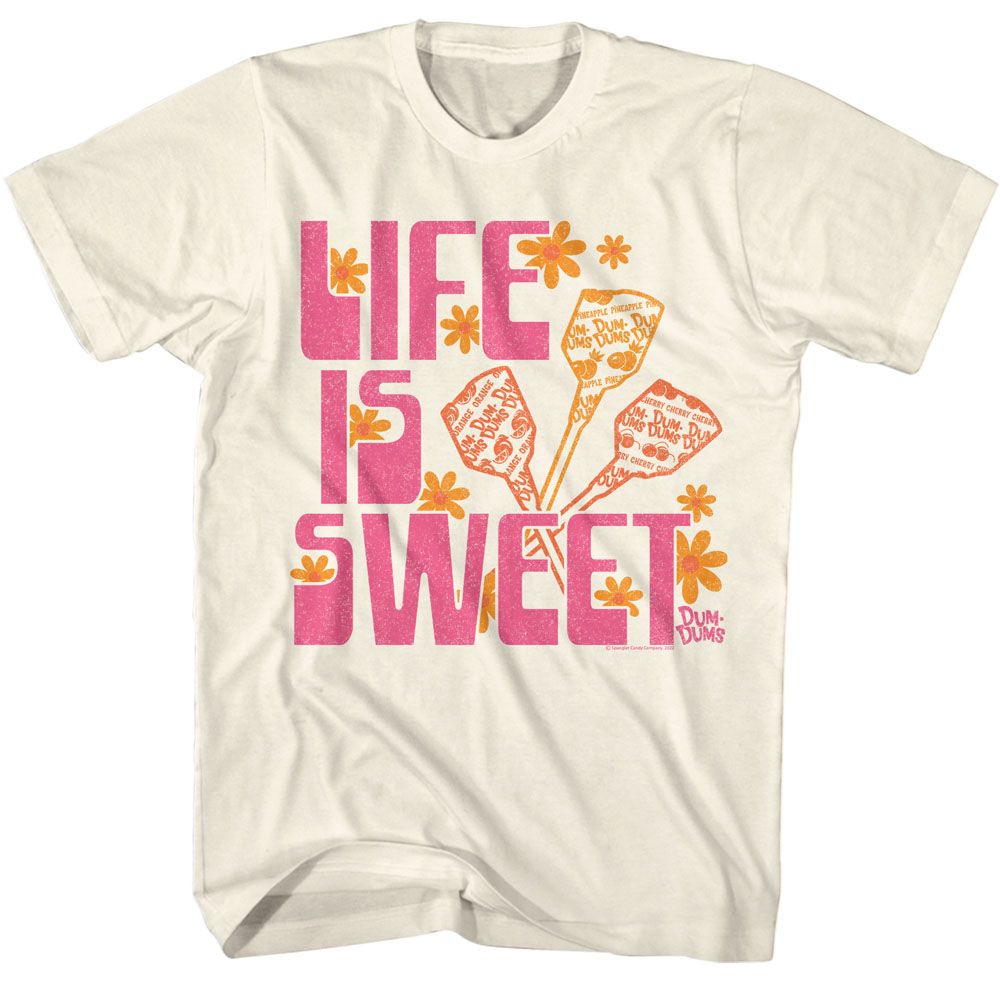 Dum Dums - Life Is Sweet - Short Sleeve - Adult - T-Shirt