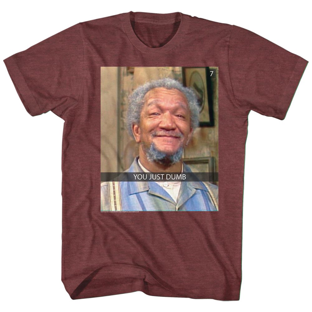 Redd Foxx - You Just Dumb Snap - Short Sleeve - Heather - Adult - T-Shirt