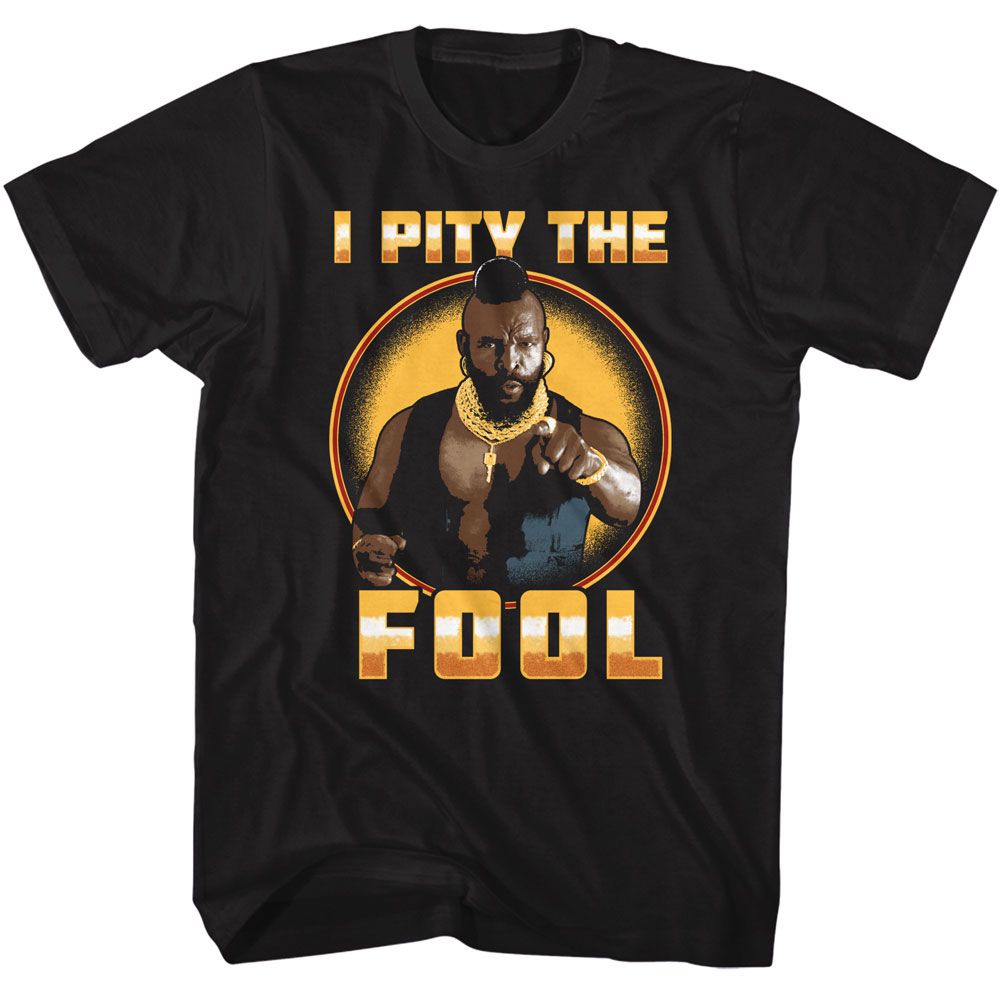 Mr. T - Shiny Pity Fool - Officially Licensed Adult Short Sleeve T-Shirt