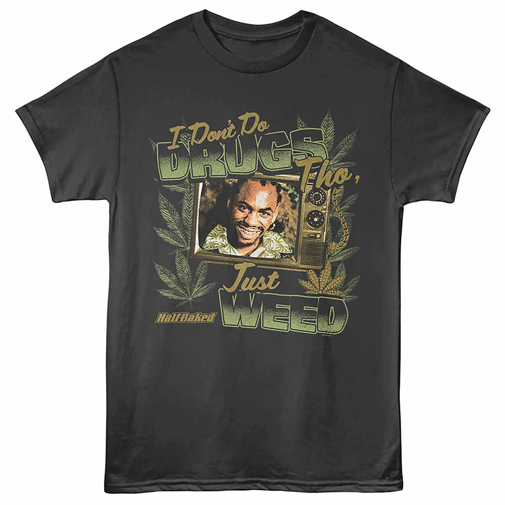 Half Baked - I Dont Do Drugs - Front Print Adult Short Sleeve Solid T-Shirt - Smoke