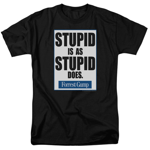 Forrest Gump - Stupid Is - Adult Unisex Short Sleeve T-Shirt - Black
