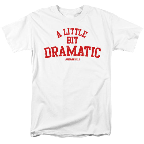 Mean Girls - Dramatic - Adult Unisex Short Sleeve T-Shirt - White
