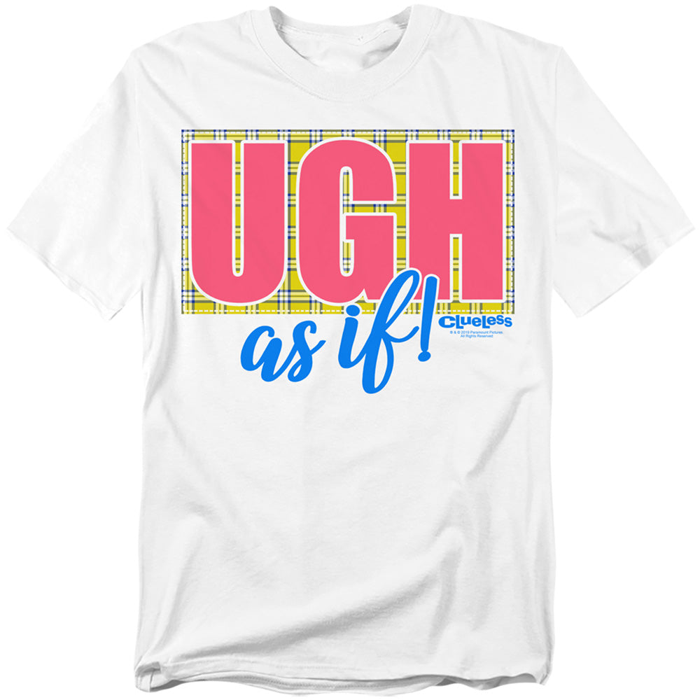 Clueless - Ugh As If - Adult Unisex Short Sleeve T-Shirt - White