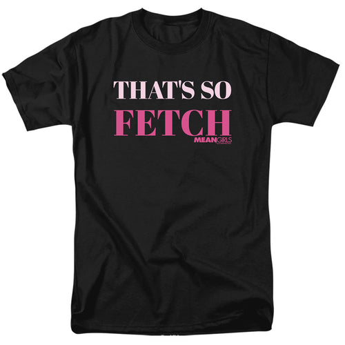 Mean Girls - That's So Fetch - Adult Unisex Short Sleeve T-Shirt - Black