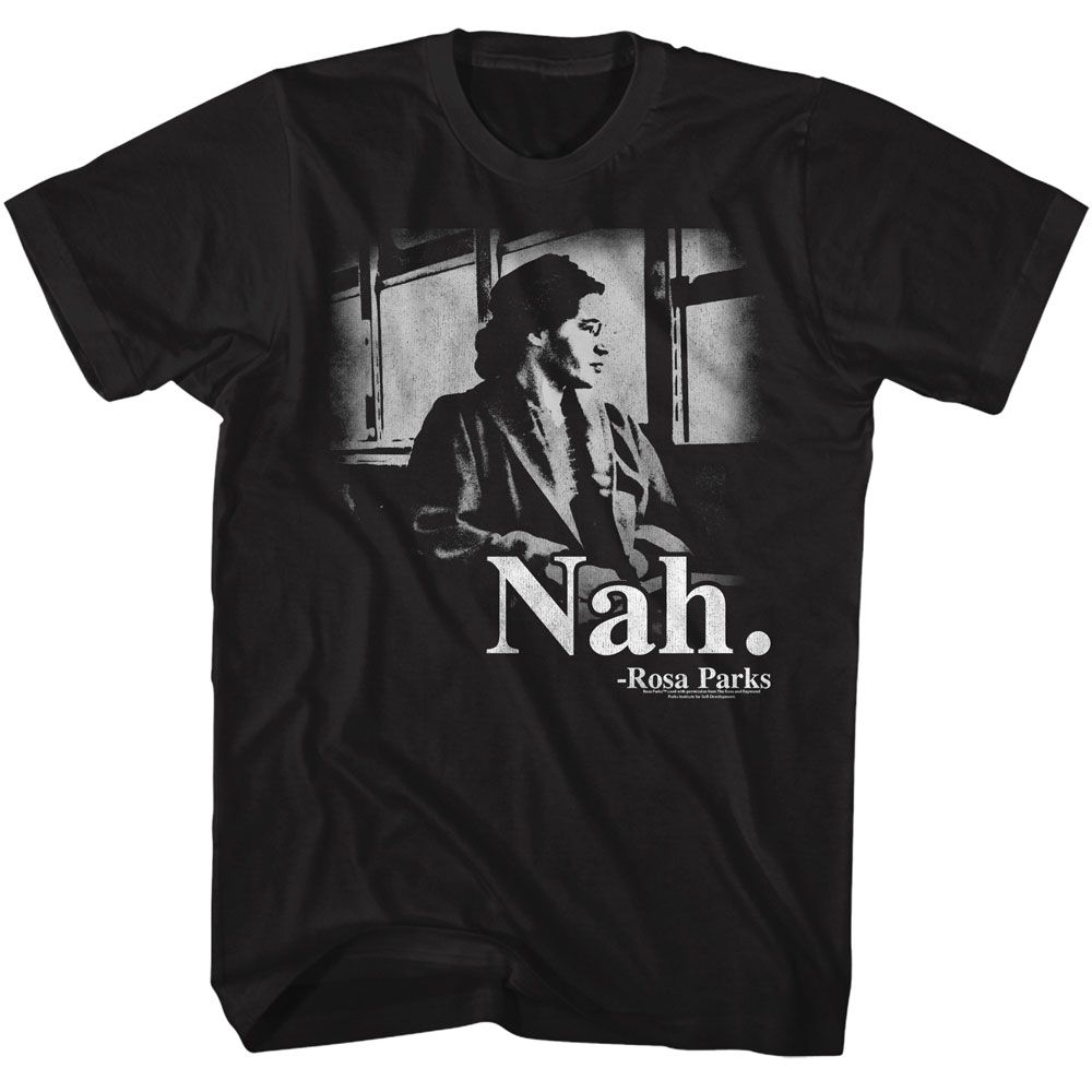 Rosa Parks - Nah - Officially Licensed Adult Short Sleeve T-Shirt