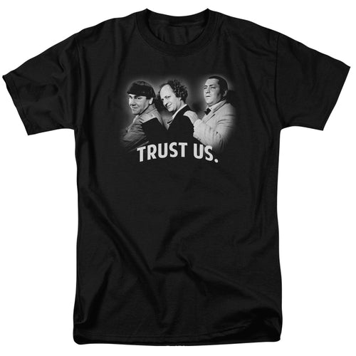 Three Stooges - Turst Us - Adult Unisex Short Sleeve T-Shirt - Black