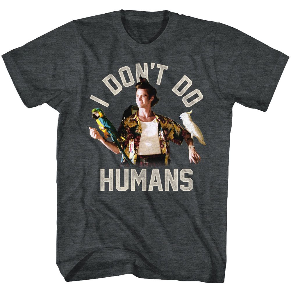 Ace Ventura - Dont Do Humans - Short Sleeve - Heather - Adult - T-Shirt