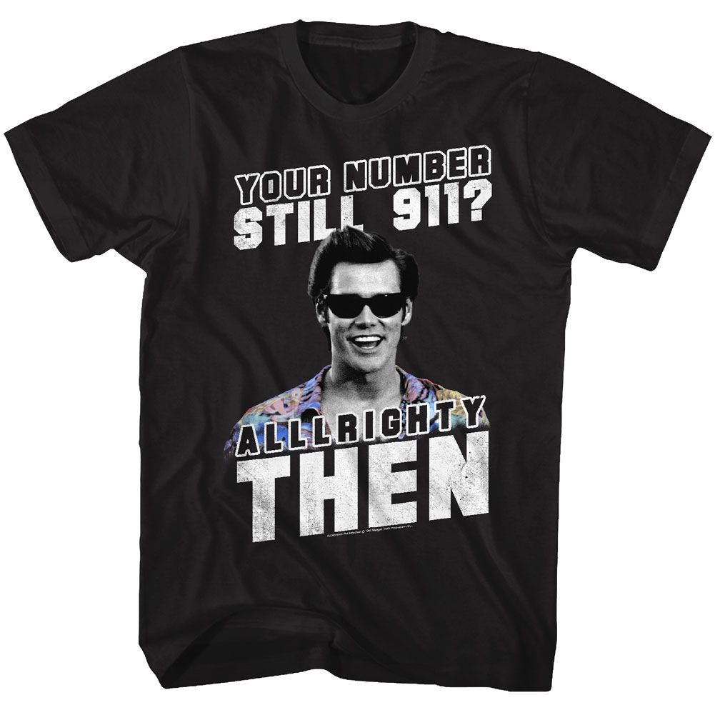 Ace Ventura - Alllrighty Then - Short Sleeve - Adult - T-Shirt