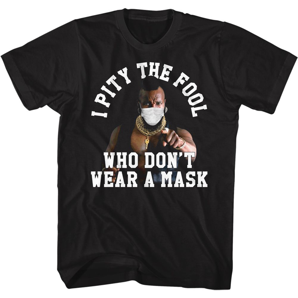 Mr. T - Pity The Fool Mask - Short Sleeve - Adult - T-Shirt