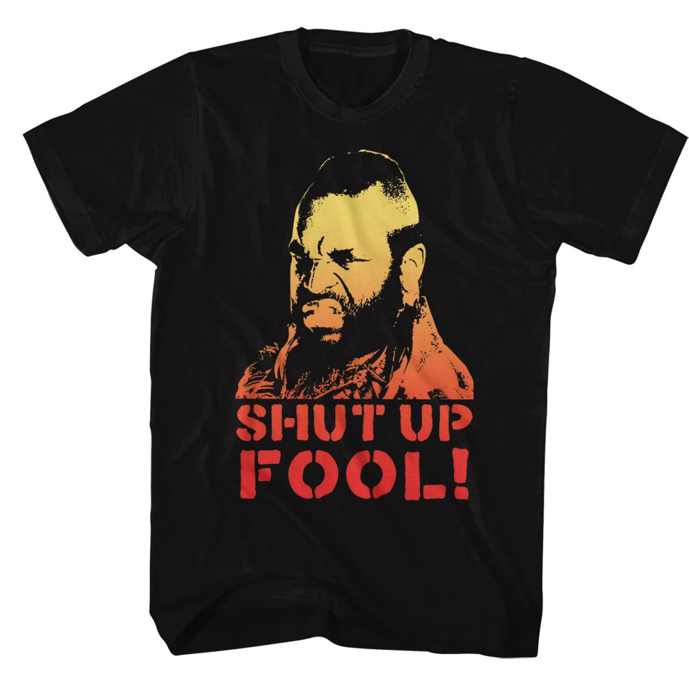 Mr. T - Shut Up Fool 2 - Short Sleeve - Adult - T-Shirt