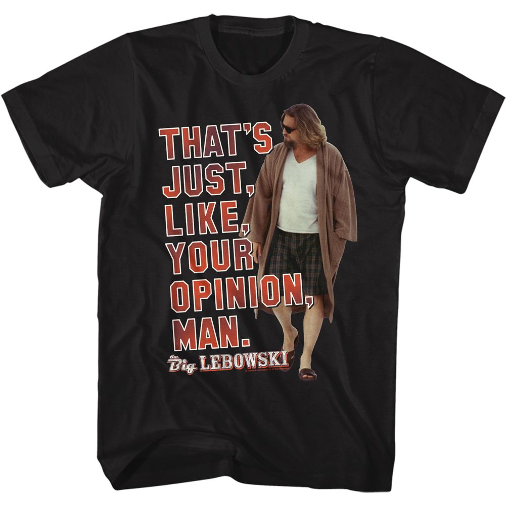 The Big Lebowski - Your Opinion - Short Sleeve - Adult - T-Shirt