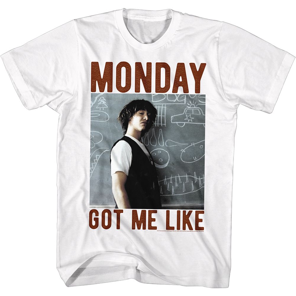 Bill And Ted - Monday Got Me Like - Short Sleeve - Adult - T-Shirt