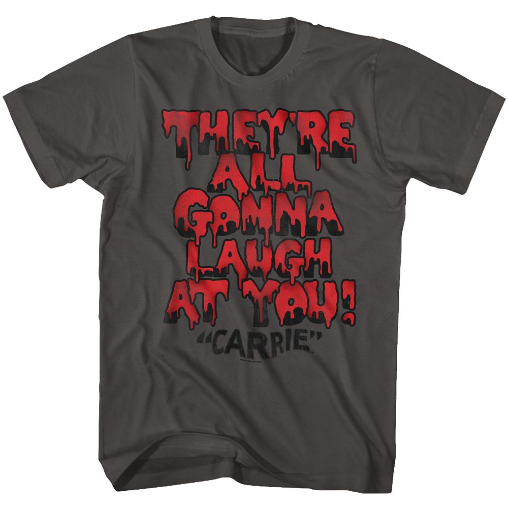 Carrie - Gonna Laugh - Short Sleeve - Adult - T-Shirt