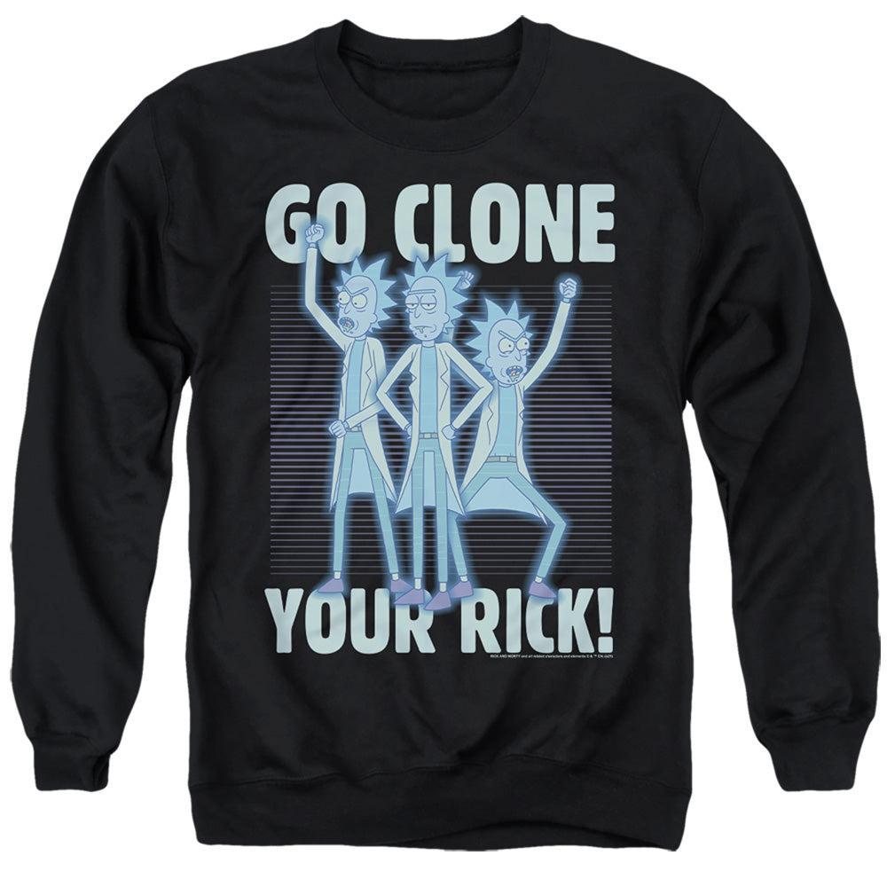 Rick And Morty - Go Clone Your Rick - Adult Sweatshirt
