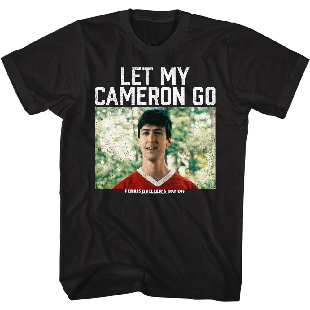 Ferris Beuller's Day Off - Let My Cameron Go - Short Sleeve - Adult - T-Shirt