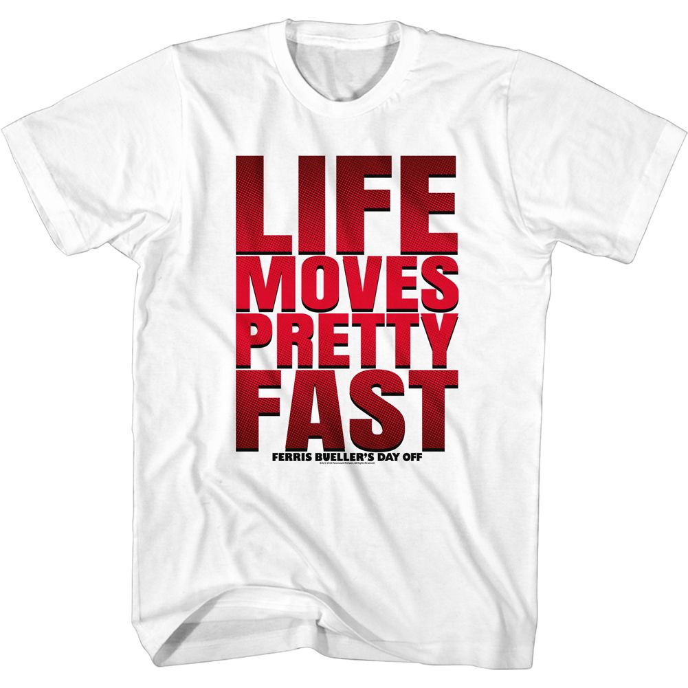 Ferris Beuller's Day Off - Life Moves Pretty Fast - Short Sleeve - Adult - T-Shirt