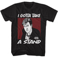 Ferris Beuller's Day Off - Gotta Take A Stand - Short Sleeve - Adult - T-Shirt