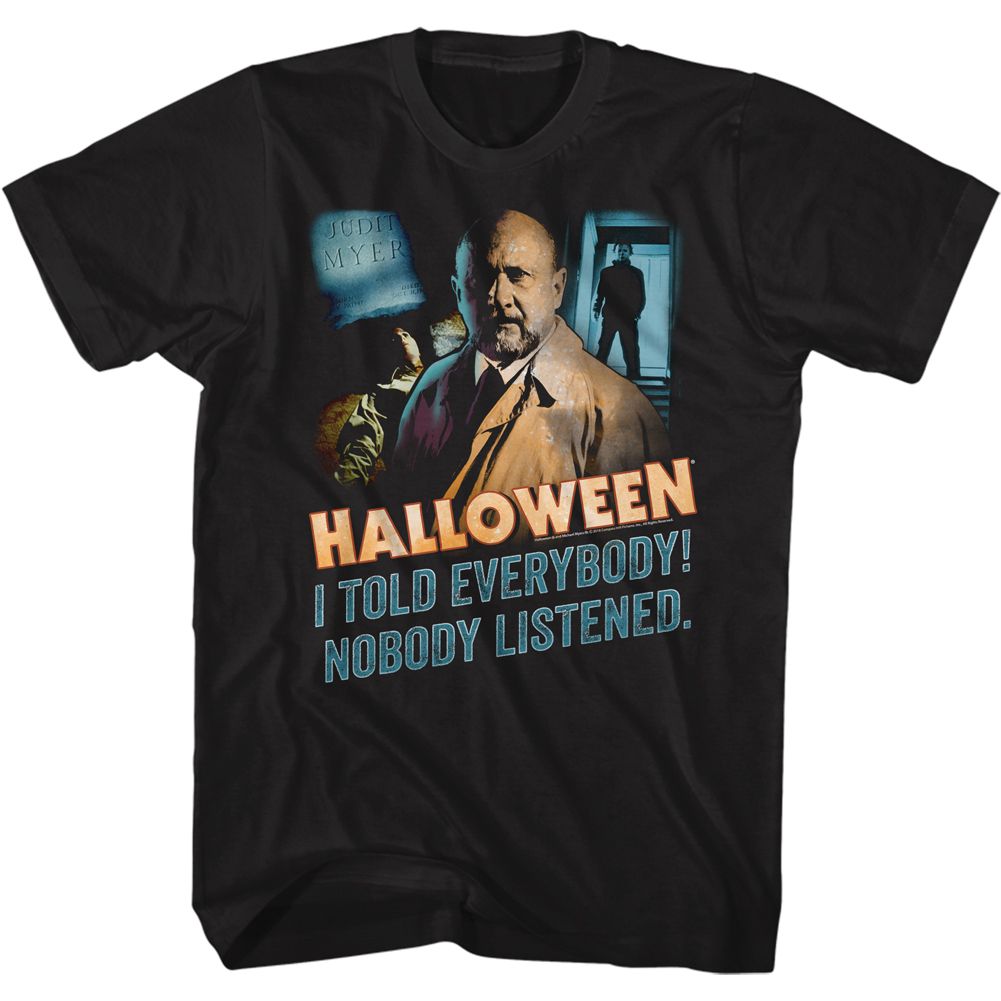 Halloween - Nobody Listened - Short Sleeve - Adult - T-Shirt
