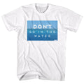 Jaws - Don't Go In The Water - Short Sleeve - Adult - T-Shirt