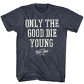 Billy Joel - Only The Good Die Young - Short Sleeve - Heather - Adult - T-Shirt