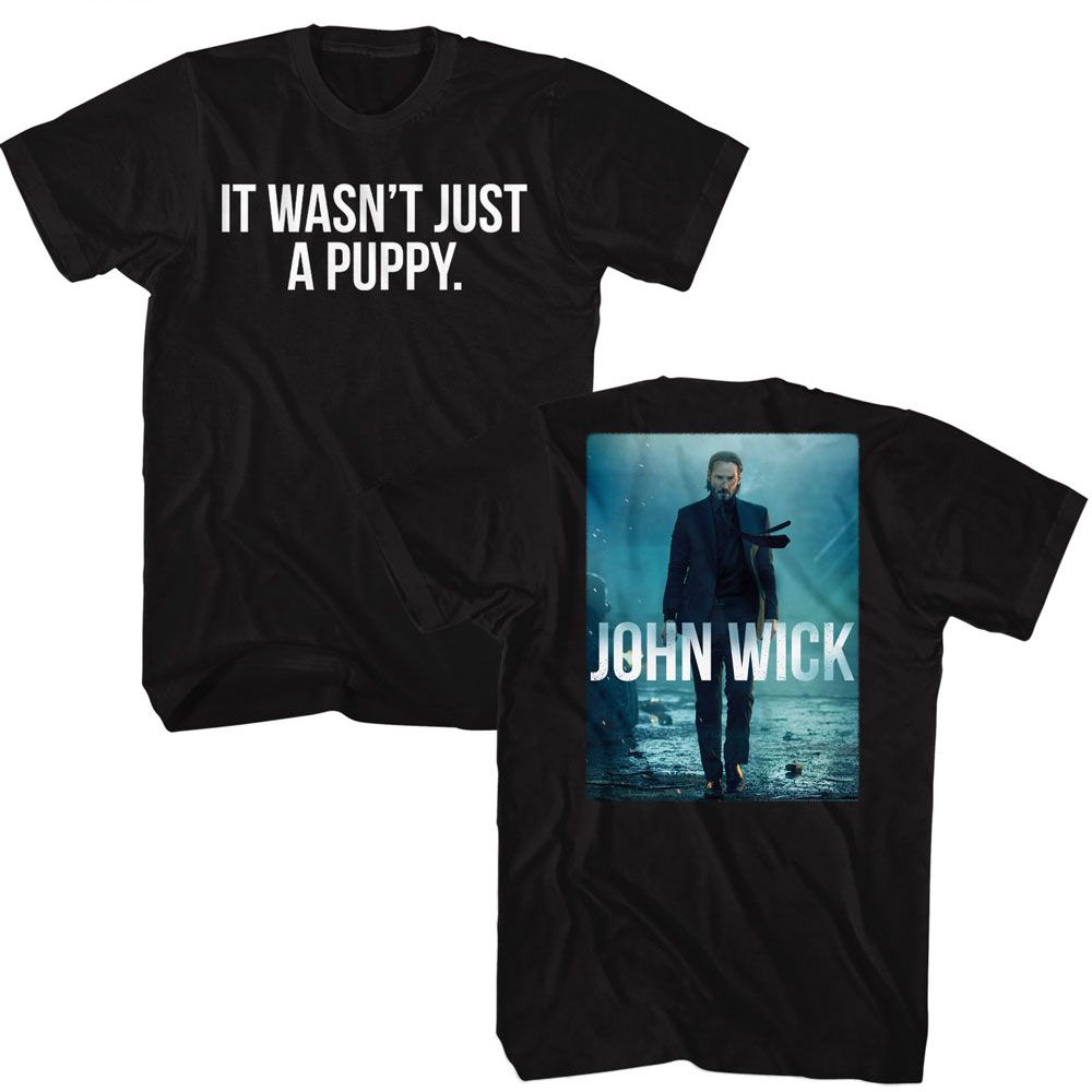 John Wick - Wasnt Just A Puppy Front And Back - With Back Print Adult T-Shirt