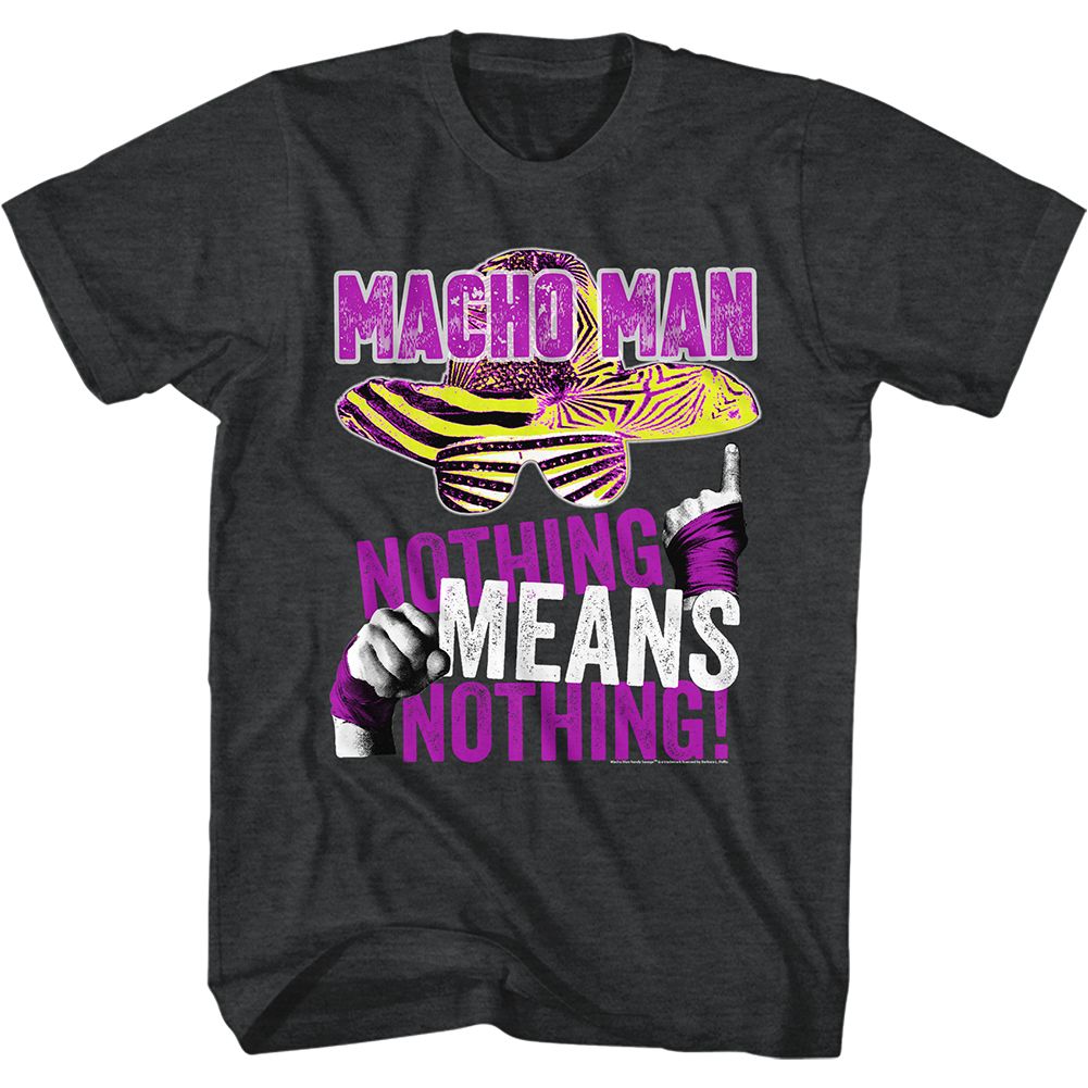 Macho Man - Nothing Means Nothing - Short Sleeve - Heather - Adult - T-Shirt