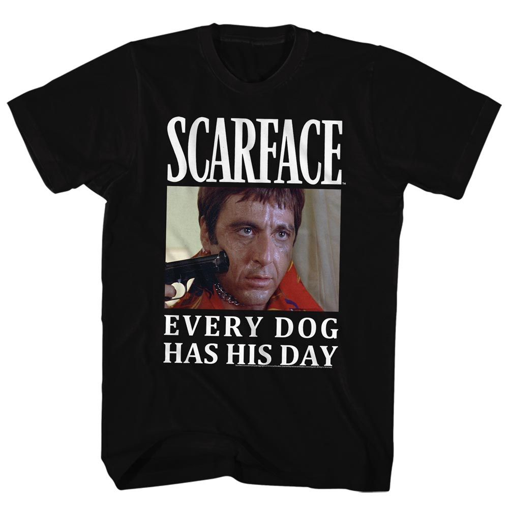 Scarface - Every Dog Has His Day - Short Sleeve - Adult - T-Shirt