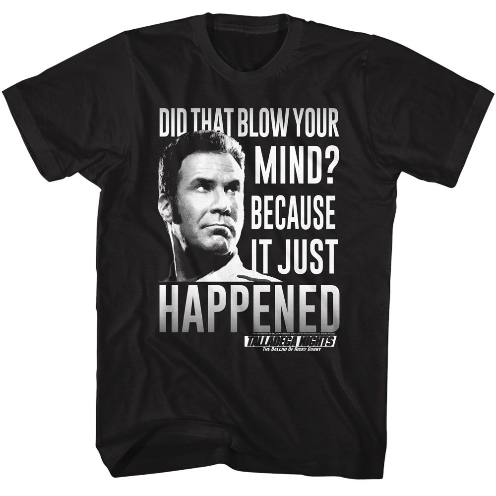 Talladega Nights - Because It Just Happened - Black Short Sleeve Adult T-Shirt