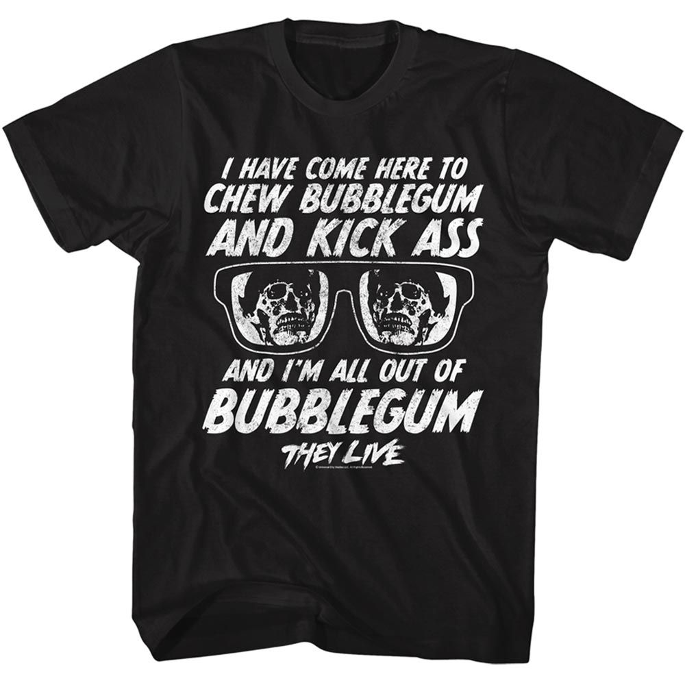 They Live - Chew Gum Quote - Short Sleeve - Adult - T-Shirt